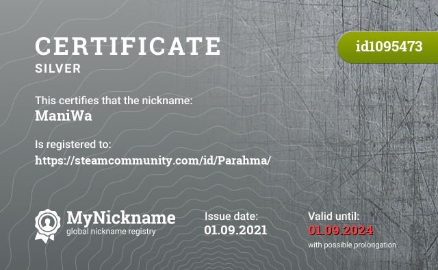 Certificate for nickname ManiWa, registered to: https://steamcommunity.com/id/Parahma/