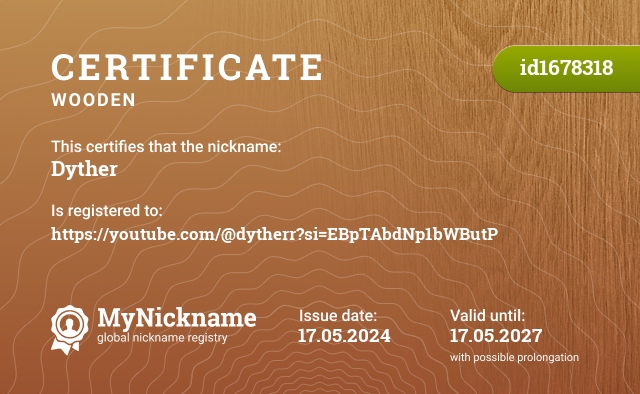 Certificate for nickname Dyther, registered to: https://youtube.com/@dytherr?si=EBpTAbdNp1bWButP