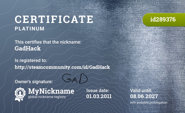 Certificate for nickname GadHack, registered to: http://steamcommunity.com/id/GadHack