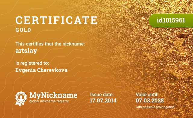 Certificate for nickname artslay is registered to: Evgenia Cherevkova