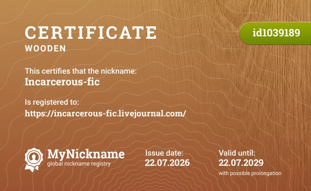 Certificate for nickname Incarcerous-fic, registered to: https://incarcerous-fic.livejournal.com/