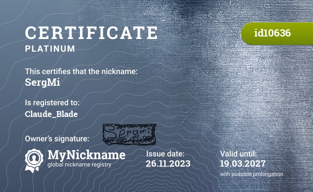 Certificate for nickname SergMi, registered to: Claude_Blade