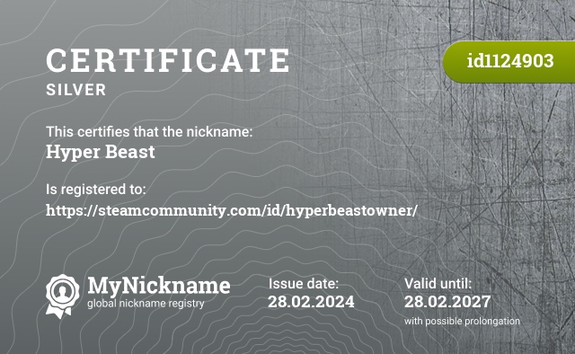 Certificate for nickname Hyper Beast, registered to: https://steamcommunity.com/id/hyperbeastowner/