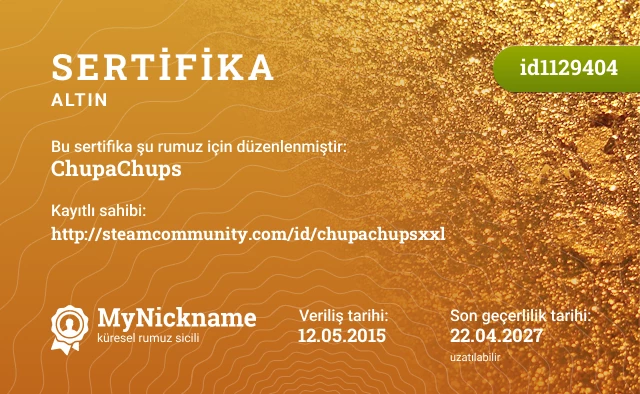СhupaСhups rumuzu için sertifika, kayıtlı sahibi: http://steamcommunity.com/id/chupachupsxxl