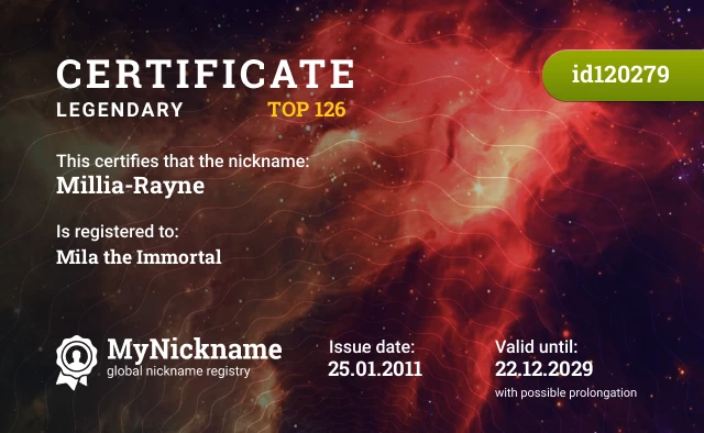 Certificate for nickname Millia-Rayne is registered to: Mila the Immortal