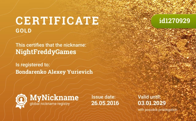 Certificate for nickname NightFreddyGames is registered to: Bondarenko Alexey Yurievich