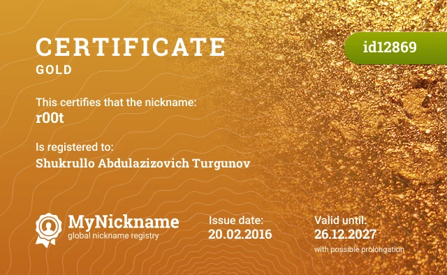 Certificate for nickname r00t is registered to: Shukrullo Abdulazizovich Turgunov