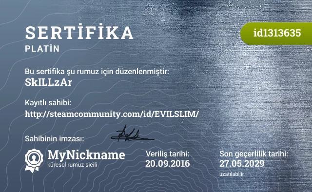 SkILLzAr rumuzu için sertifika, kayıtlı sahibi: http://steamcommunity.com/id/EVILSLIM/