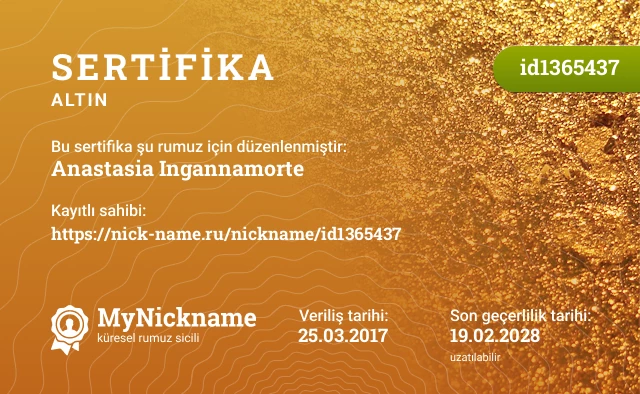 Anastasia Ingannamorte rumuzu için sertifika, kayıtlı sahibi: https://nick-name.ru/nickname/id1365437