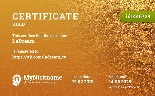 Certificate for nickname LaDream is registered to: https://vk.com/ladream_tv