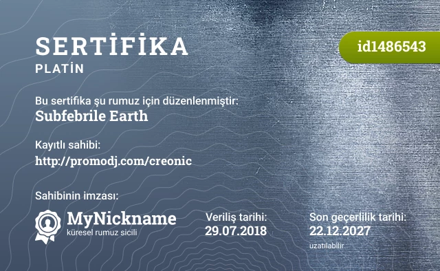 Subfebrile Earth rumuzu için sertifika, kayıtlı sahibi: http://promodj.com/creonic