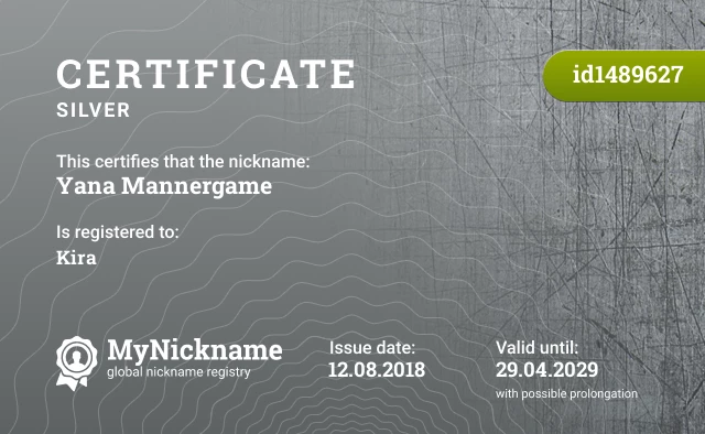 Certificate for nickname Yana Mannergame is registered to: Kira