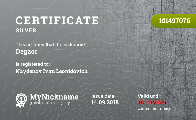 Certificate for nickname Degzor is registered to: Naydenov Ivan Leonidovich