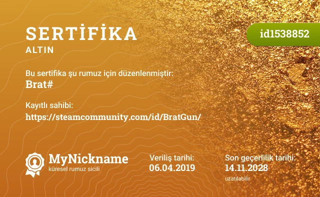 Brat# rumuzu için sertifika, kayıtlı sahibi: https://steamcommunity.com/id/BratGun/
