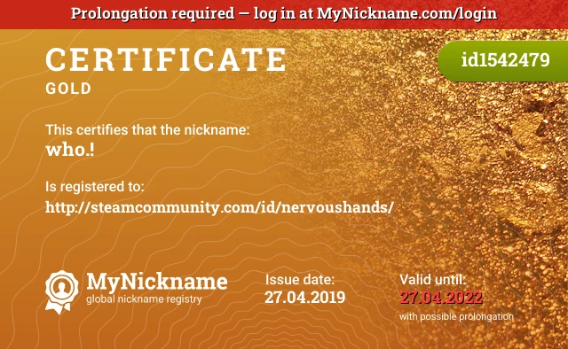Certificate for nickname who.! is registered to: http://steamcommunity.com/id/nervoushands/