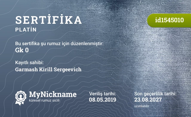 Gk 0 rumuzu için sertifika, kayıtlı sahibi: Garmash Kirill Sergeevich