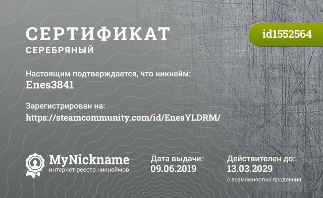 Сертификат на никнейм Enes3841, зарегистрирован на https://steamcommunity.com/id/EnesYLDRM/