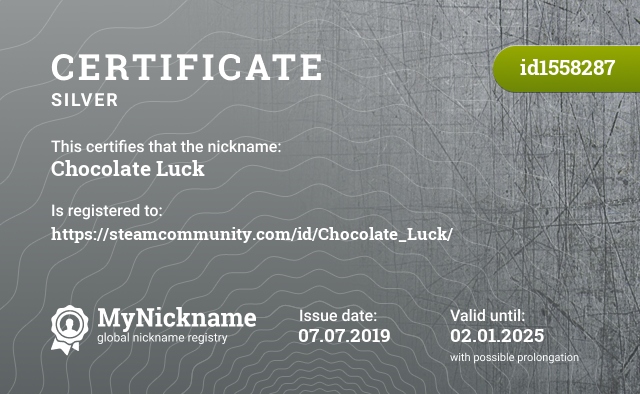 Certificate for nickname Chocolate Luck, registered to: https://steamcommunity.com/id/Chocolate_Luck/