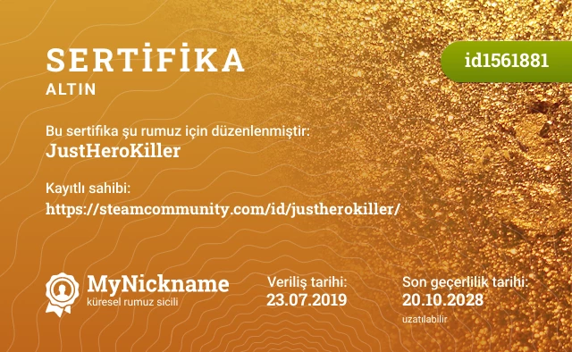 JustHeroKiller rumuzu için sertifika, kayıtlı sahibi: https://steamcommunity.com/id/justherokiller/