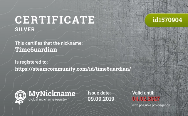 Certificate for nickname Time6uardian is registered to: https://steamcommunity.com/id/time6uardian/