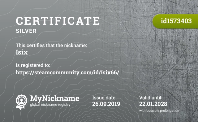 Certificate for nickname Isix is registered to: https://steamcommunity.com/id/Isix66/