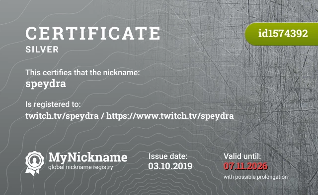Certificate for nickname speydra is registered to: twitch.tv/speydra / https://www.twitch.tv/speydra
