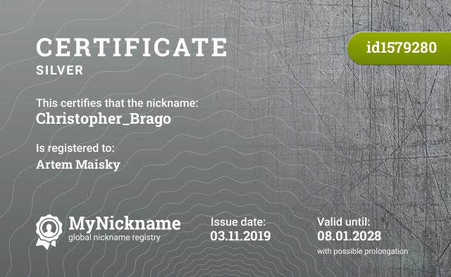 Certificate for nickname Christopher_Brago is registered to: Artem Maisky