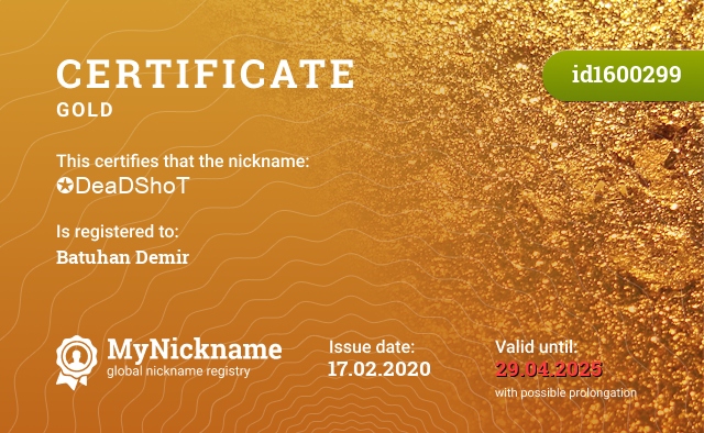 Certificate for nickname ✪DeaDShoT, registered to: Batuhan Demir