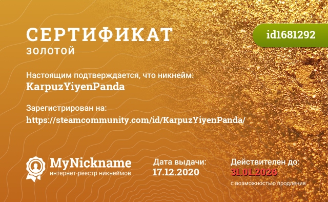 Сертификат на никнейм KarpuzYiyenPanda, зарегистрирован на https://steamcommunity.com/id/KarpuzYiyenPanda/