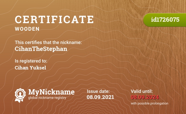 Certificate for nickname CihanTheStephan, registered to: Cihan Yüksel