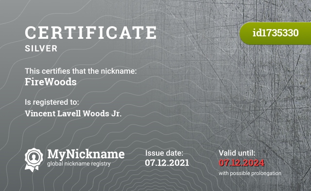 Certificate for nickname FireWoods, registered to: Vincent Lavell Woods Jr.