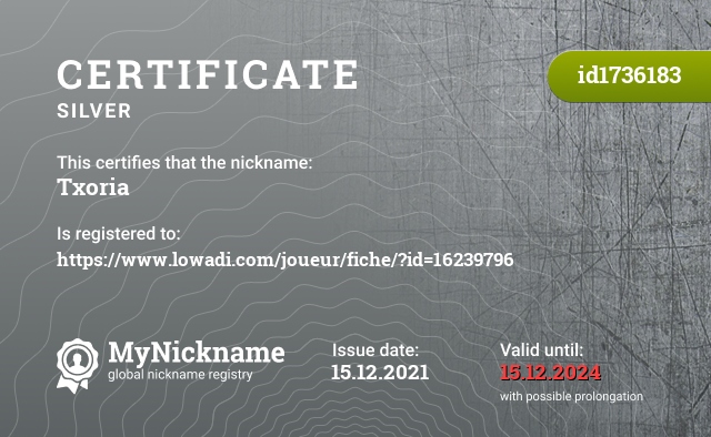 Certificate for nickname Txoria, registered to: https://www.lowadi.com/joueur/fiche/?id=16239796