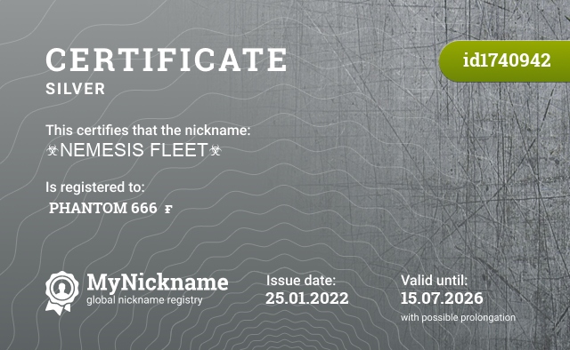 Certificate for nickname ☣NEMESIS FLEET☣, registered to: ༆PHANTOM 666༆ɴғ