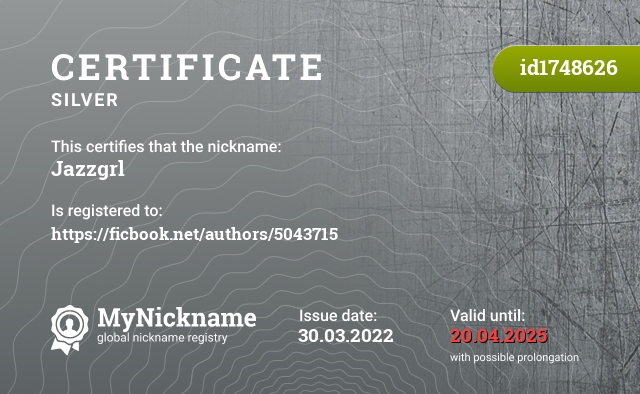 Certificate for nickname Jazzgrl, registered to: https://ficbook.net/authors/5043715