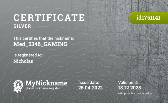 Certificate for nickname Med_5346_GAMING is registered to: Nicholas