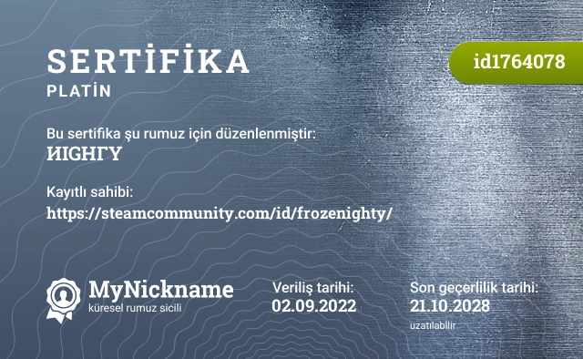 ИIGHΓY rumuzu için sertifika, kayıtlı sahibi: https://steamcommunity.com/id/frozenighty/