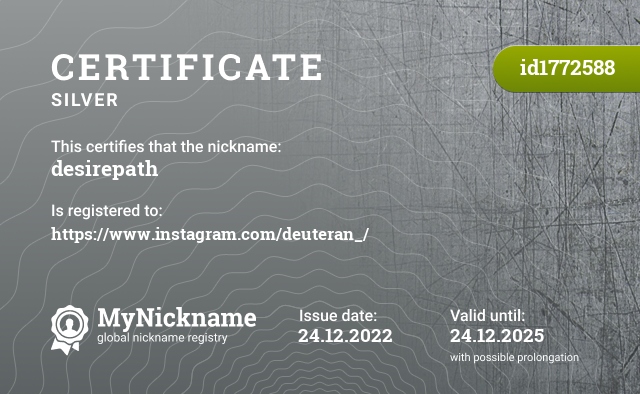 Certificate for nickname desirepath, registered to: https://www.instagram.com/deuteran_/