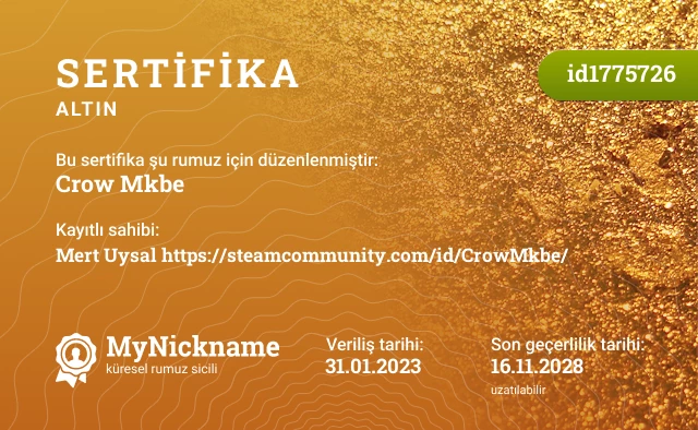 Crow Mkbe rumuzu için sertifika, kayıtlı sahibi: Mert Uysal https://steamcommunity.com/id/CrowMkbe/