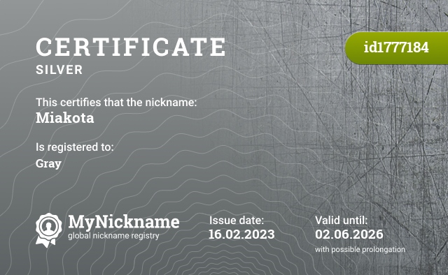 Certificate for nickname Miakota, registered to: Gray