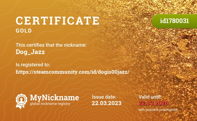 Certificate for nickname Dog_Jazz, registered to: https://steamcommunity.com/id/dogis00jazz/