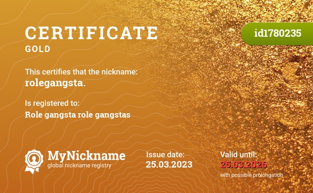 Certificate for nickname rolegangsta., registered to: Role gangsta role gangstas