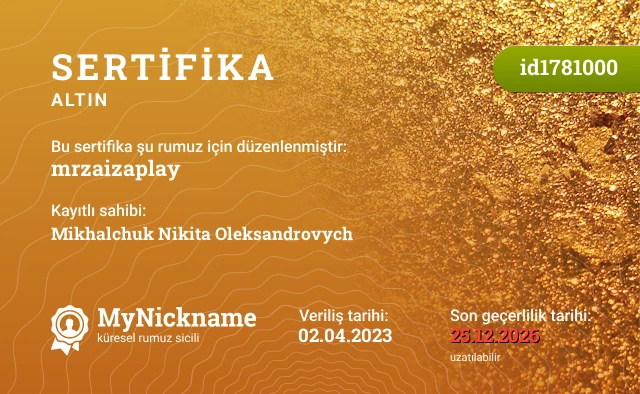 mrzaizaplay rumuzu için sertifika, kayıtlı sahibi: Mikhalchuk Nikita Oleksandrovych