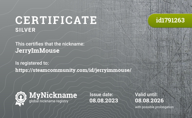 Certificate for nickname JerryImMouse, registered to: https://steamcommunity.com/id/jerryimmouse/