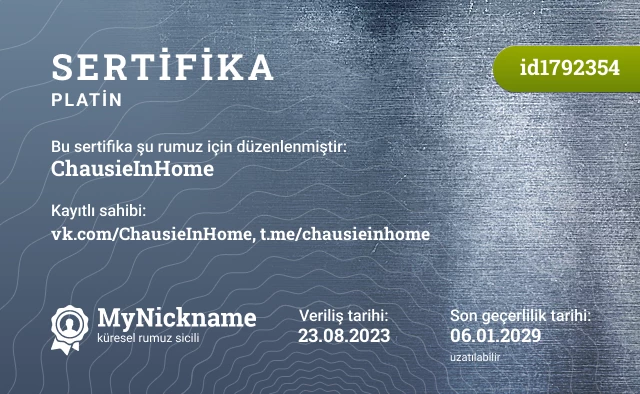 ChausieInHome rumuzu için sertifika, kayıtlı sahibi: vk.com/ChausieInHome, t.me/chausieinhome