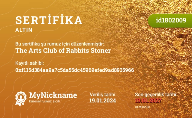 The Arts Club of Rabbits Stoner rumuzu için sertifika, kayıtlı sahibi: 0xf115d384aa9a7c5da55dc45969efed9ad8935966