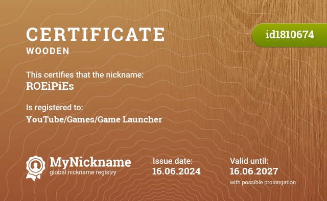 Certificate for nickname ROEiPiEs, registered to: YouTube/Games/Game Launcher