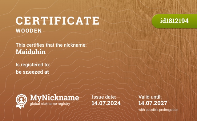 Certificate for nickname Maiduhin, registered to: Maiduhin