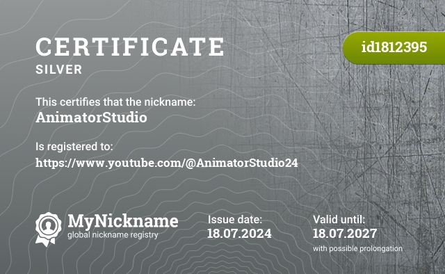 Certificate for nickname AnimatorStudio, registered to: https://www.youtube.com/@AnimatorStudio24