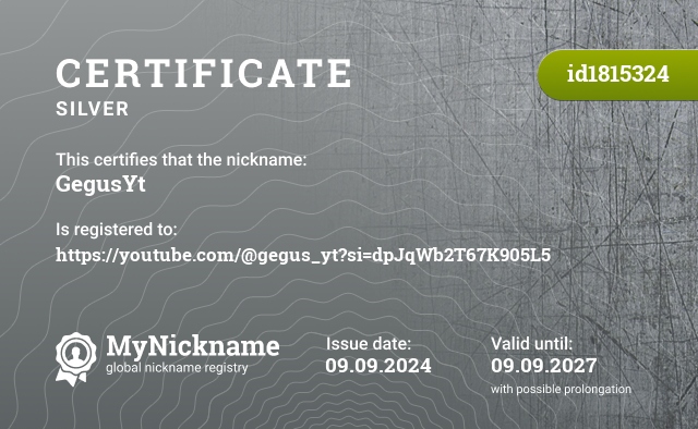 Certificate for nickname GegusYt, registered to: https://youtube.com/@gegus_yt?si=dpJqWb2T67K905L5