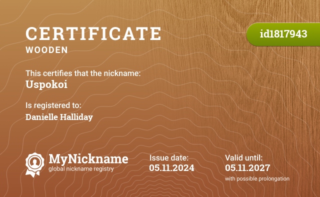 Certificate for nickname Uspokoi, registered to: Danielle Halliday